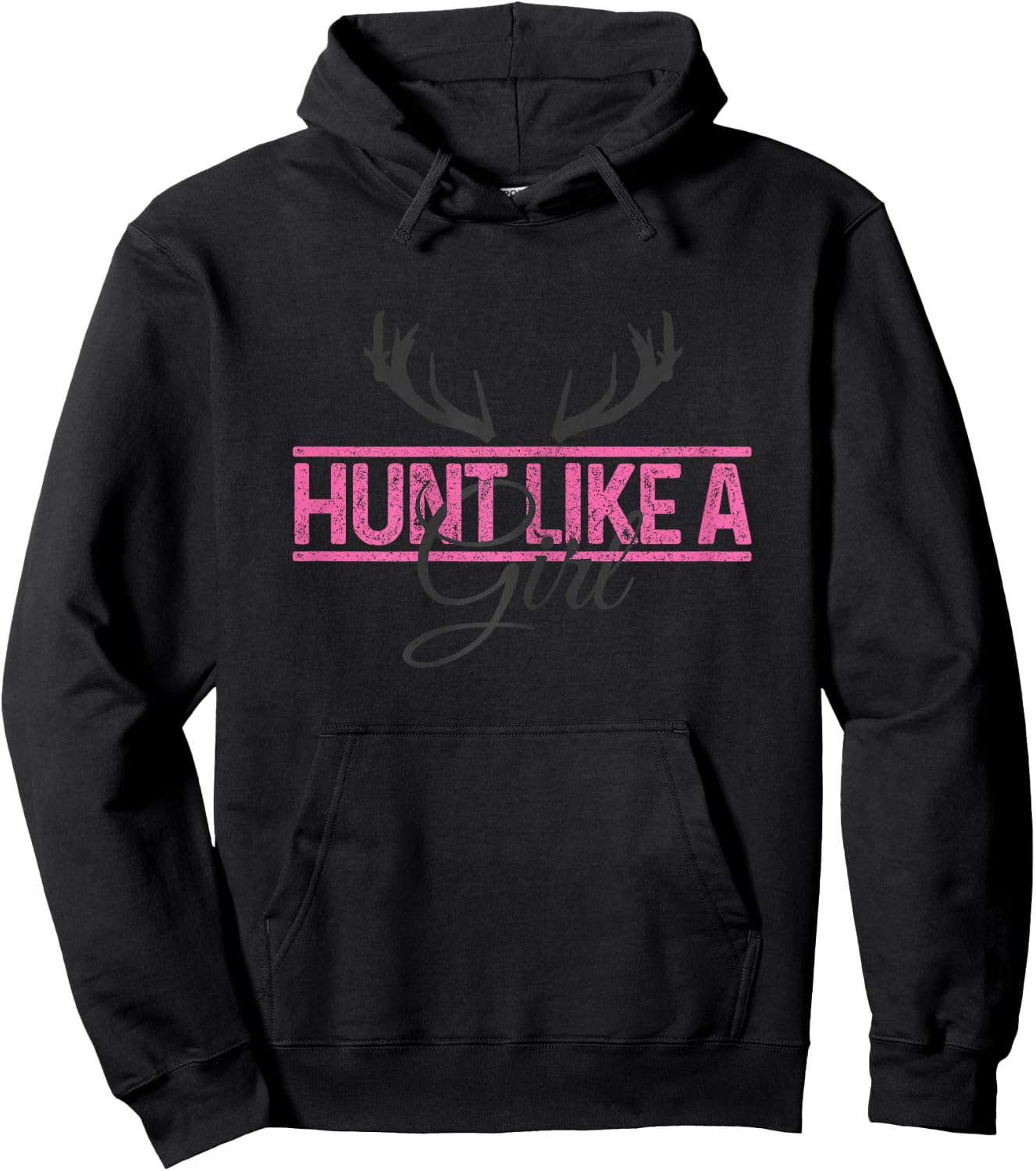 Hunting Hunt Like A Girl Deer Hunter Gift Hoodie - Hoodie | Black