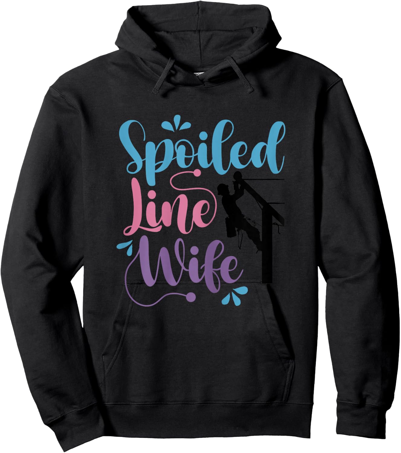 Spoiled Linewife Lineman's Wife Lineworker Husband Hoodie - Hoodie | Black