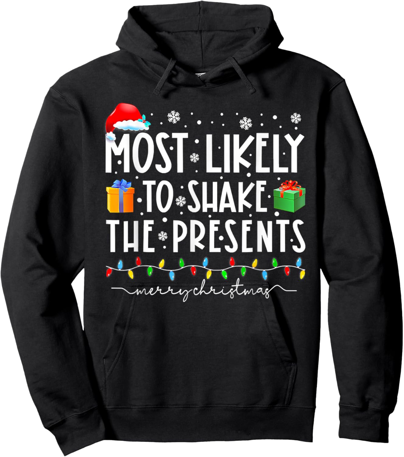 Most Likely To Shake The Presents Family Matching Christmas Hoodie - Hoodie | Black