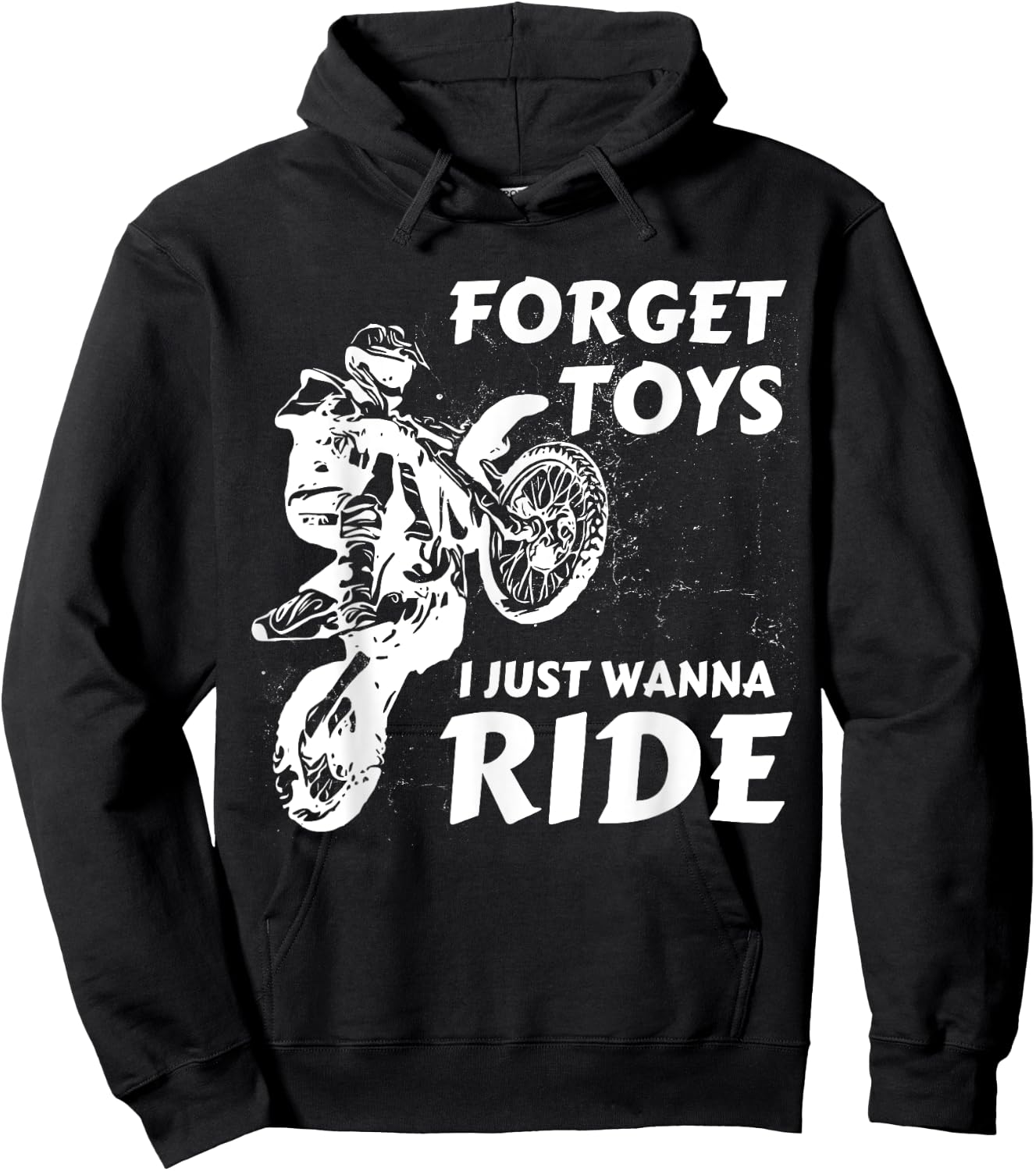 Forget Toys I Just Wanna Ride Dirt Bike Motocross Rider Crew Hoodie - Hoodie | Black