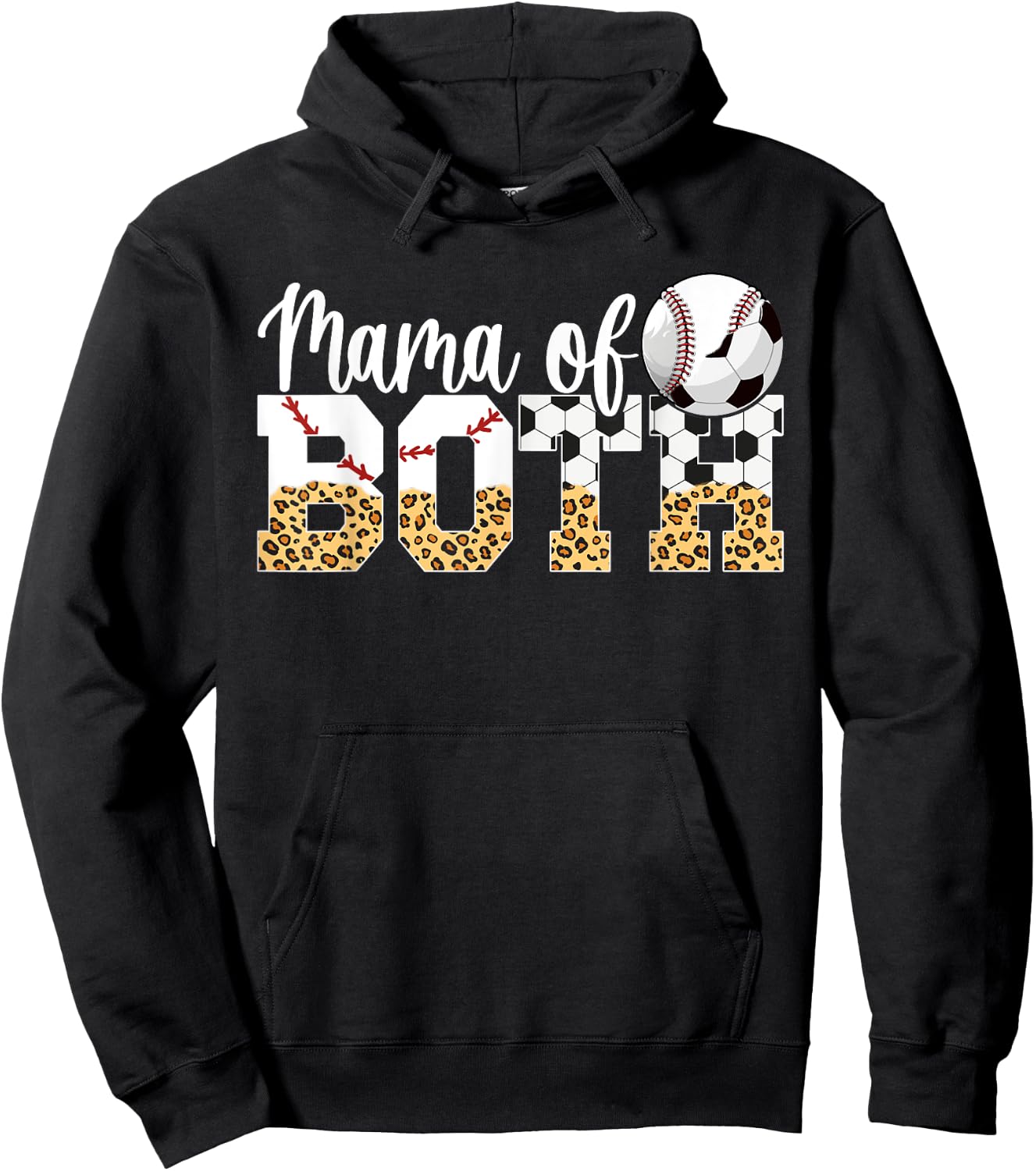 Mama Of Both Baseball Soccer Mom Of Soccer Baseball Player Hoodie - Hoodie | Black