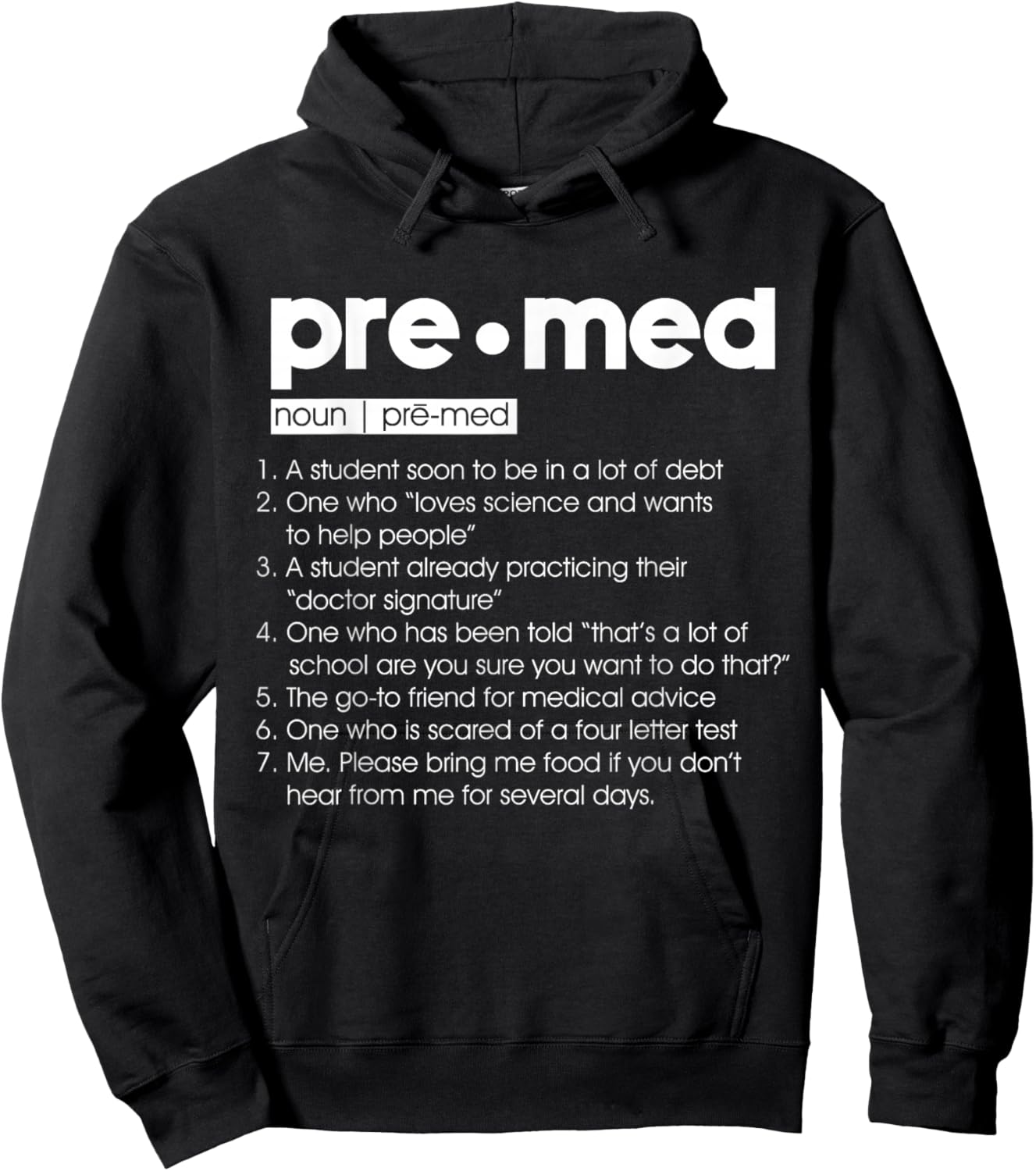 Premed Definition College Medical School Funny Sarcastic Hoodie - Hoodie | Black