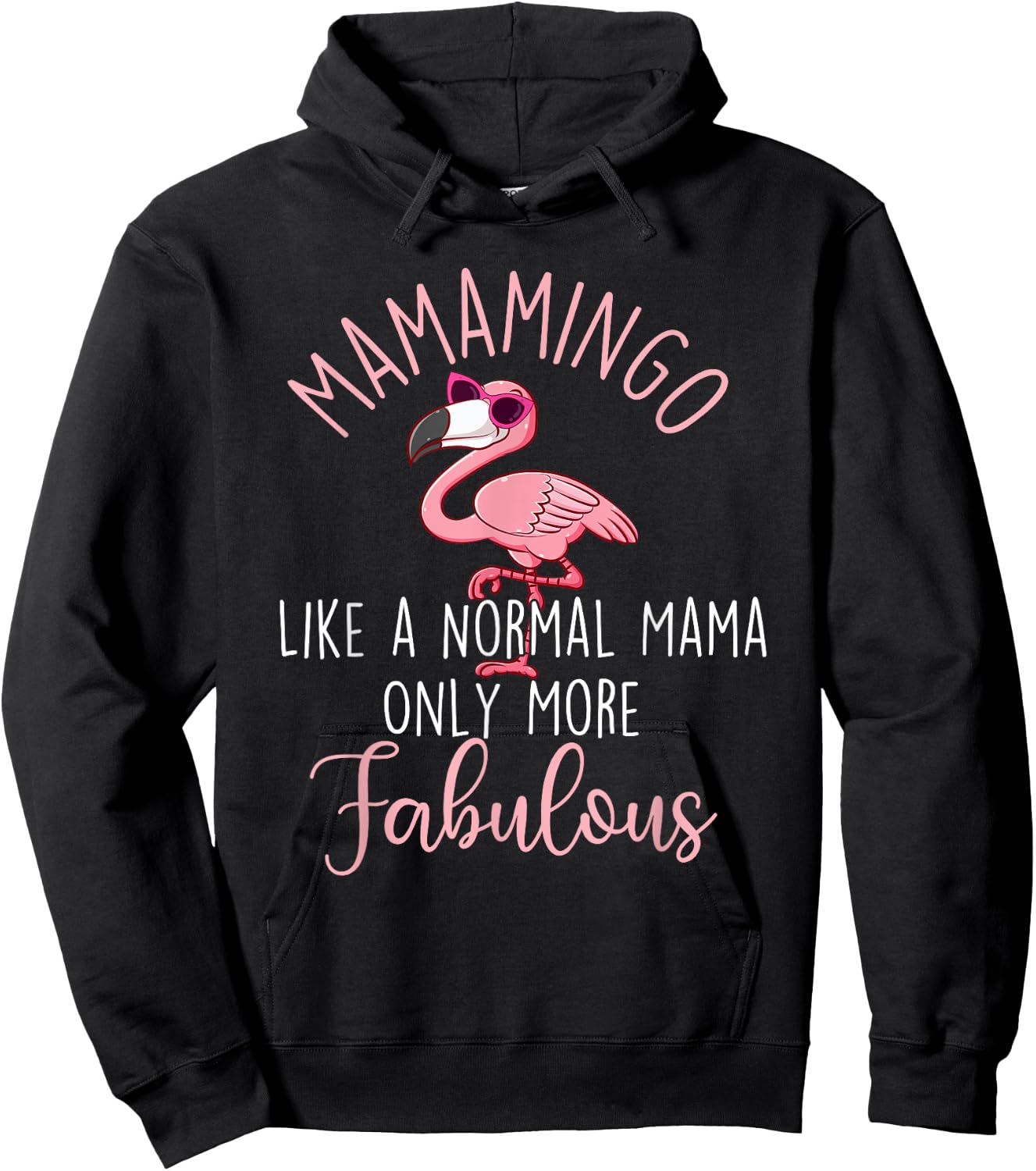 Mamamingo Like A Normal Mama - Flamingo Mother's Day Hoodie - Hoodie | Black