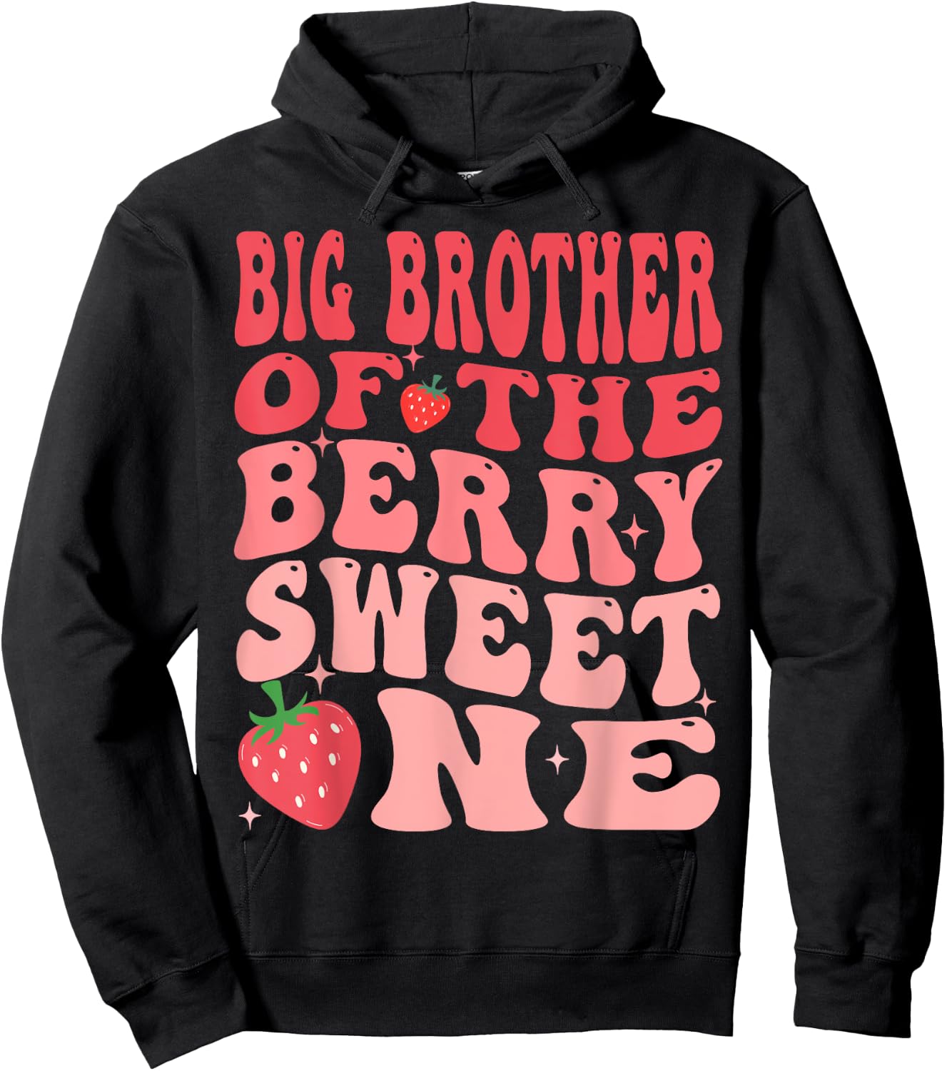 Big Brother Of The Berry Sweet One 1st Birthday Strawberry Hoodie - Hoodie | Black