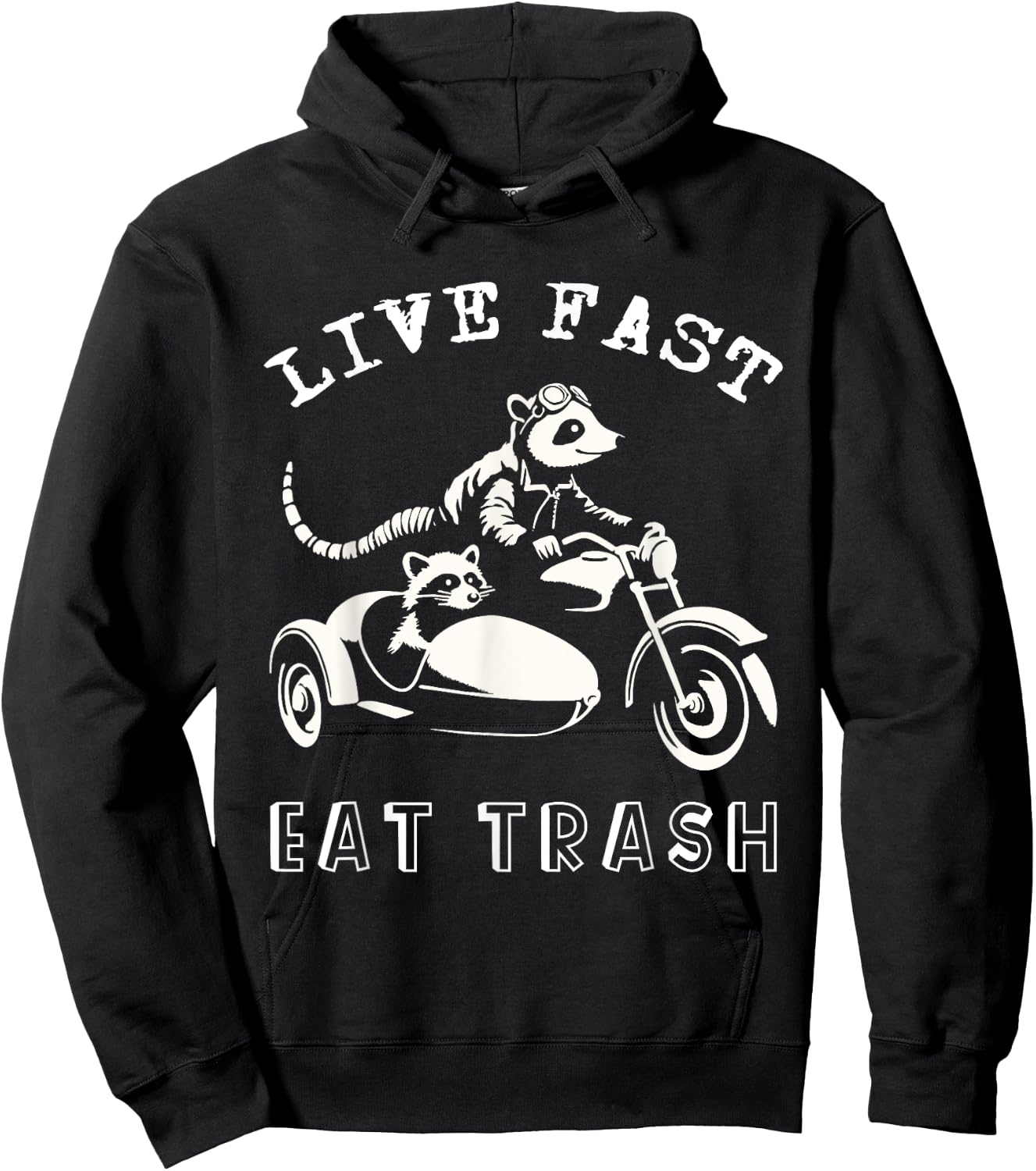Racoon Possum Riding Motorcycle Live Fast Eat Trash Funny Hoodie - Hoodie | Black