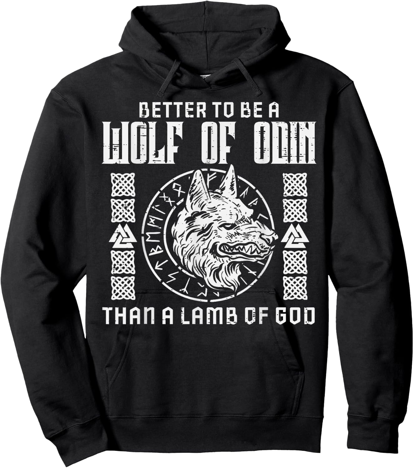 Viking Better To Be Wolf Of Odin Norse Mythology Men Women Hoodie - Hoodie | Black
