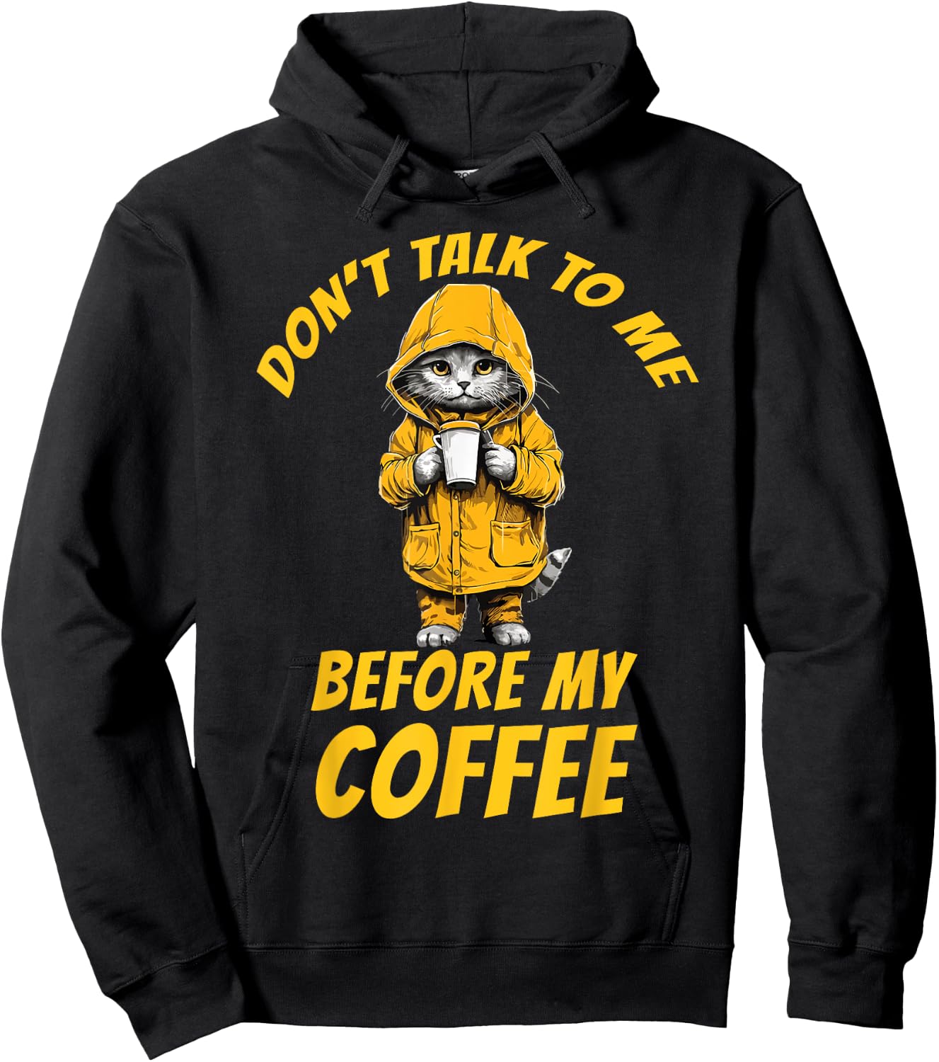 Don't Talk To Me Before My Coffee Funny Cat Coffee Novelty Women Hoodie - Hoodie | Black