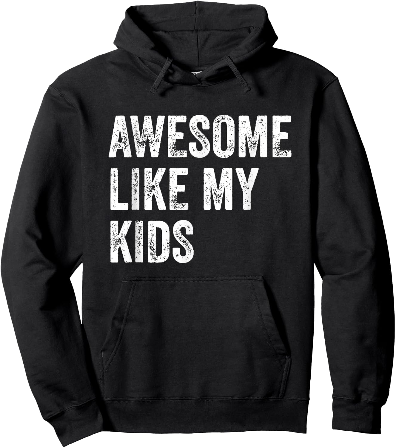 Awesome Like My Kids Funny Fathers Mothers Day Dad Mom Humor Hoodie - Hoodie | Black