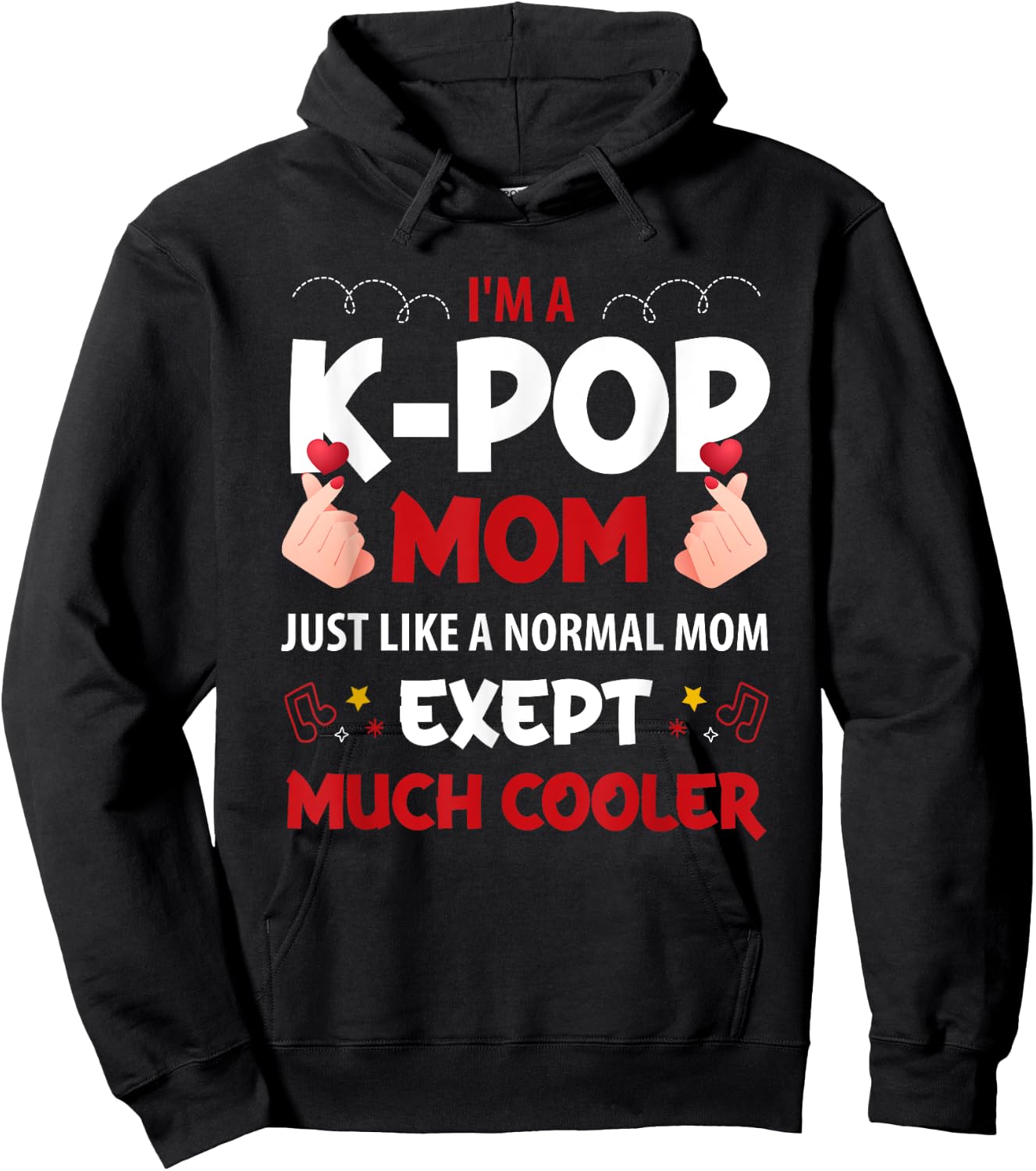 I'm a K-pop Mom just like a normal mom Korean Hoodie - Hoodie | Black