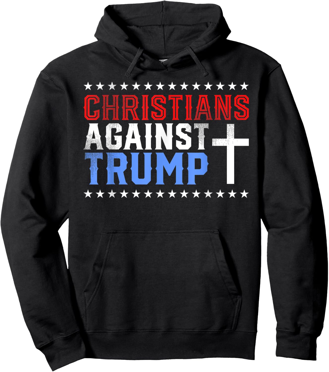 Christians Against Trump Democrat Gift Hoodie - Hoodie | Black