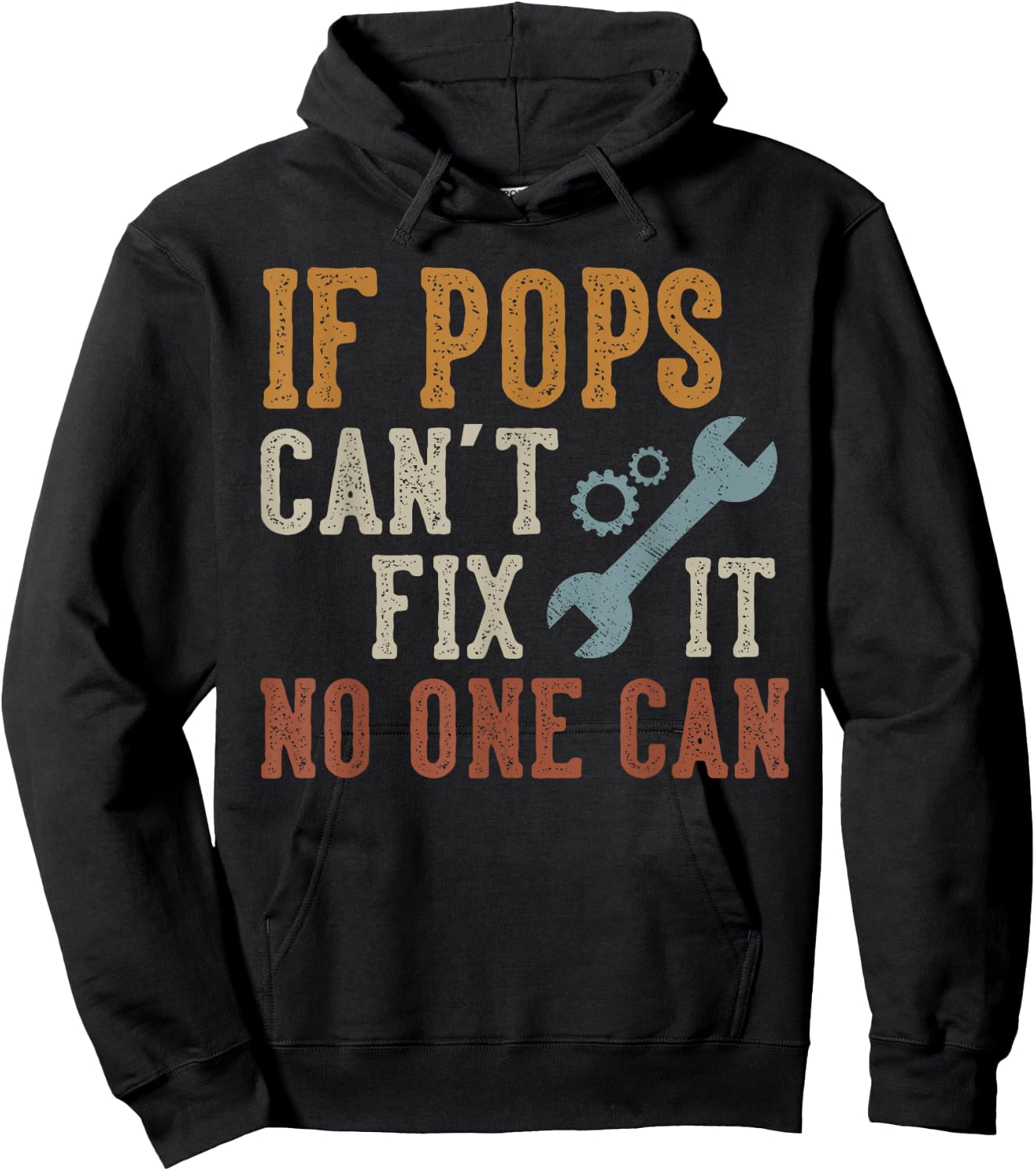 If Pops Can't Fix It No One Can Funny Pops Father's Day Hoodie - Hoodie | Black
