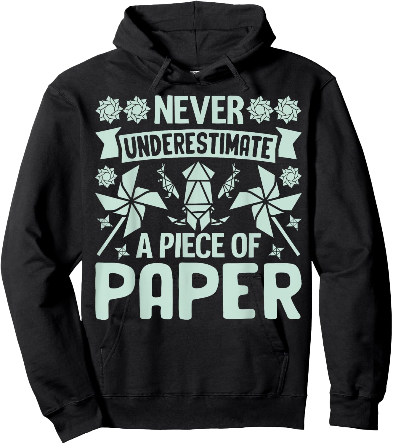 Never underestimate a Piece of Paper Origami Hoodie - Hoodie | Black