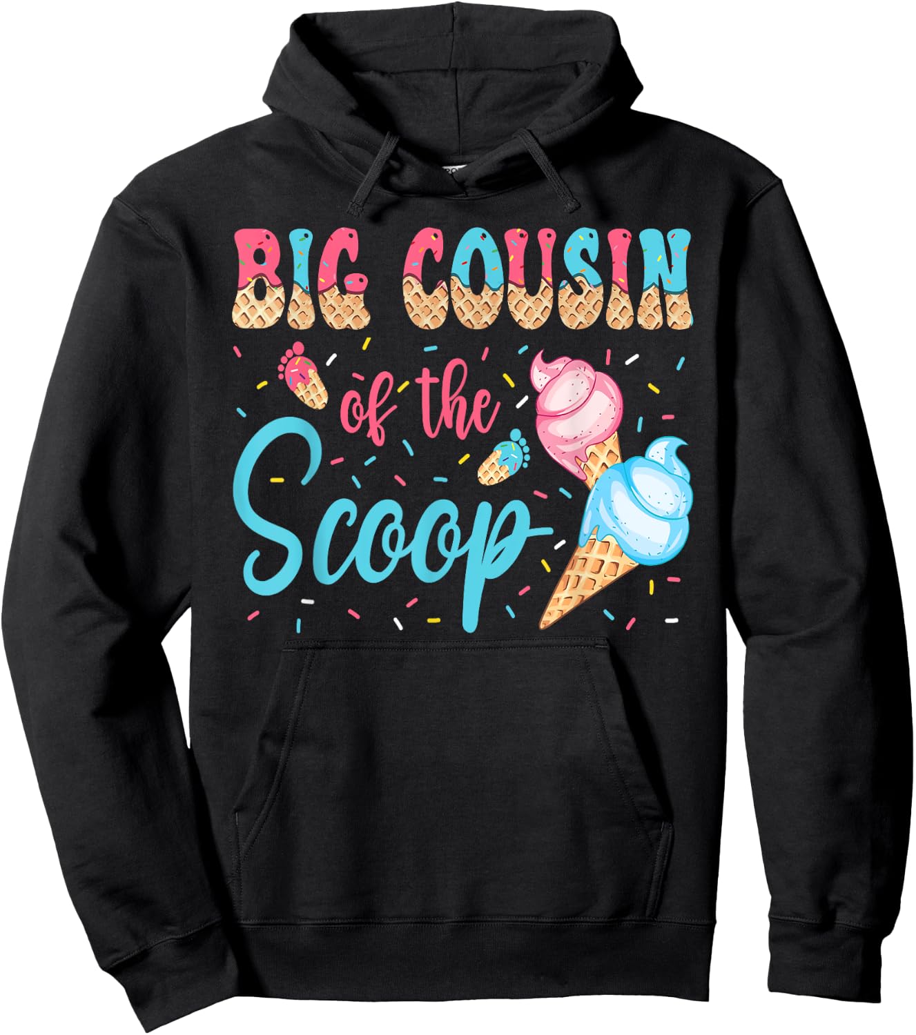 Big Cousin Of The Scoop Ice Cream Gender Reveal Baby Shower Hoodie - Hoodie | Black