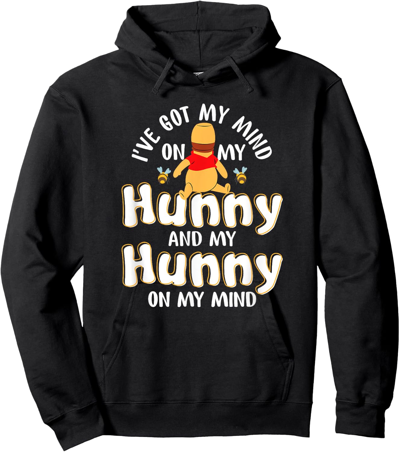 I've Got My Mind On My Hunny and My Hunny Hoodie - Hoodie | Black