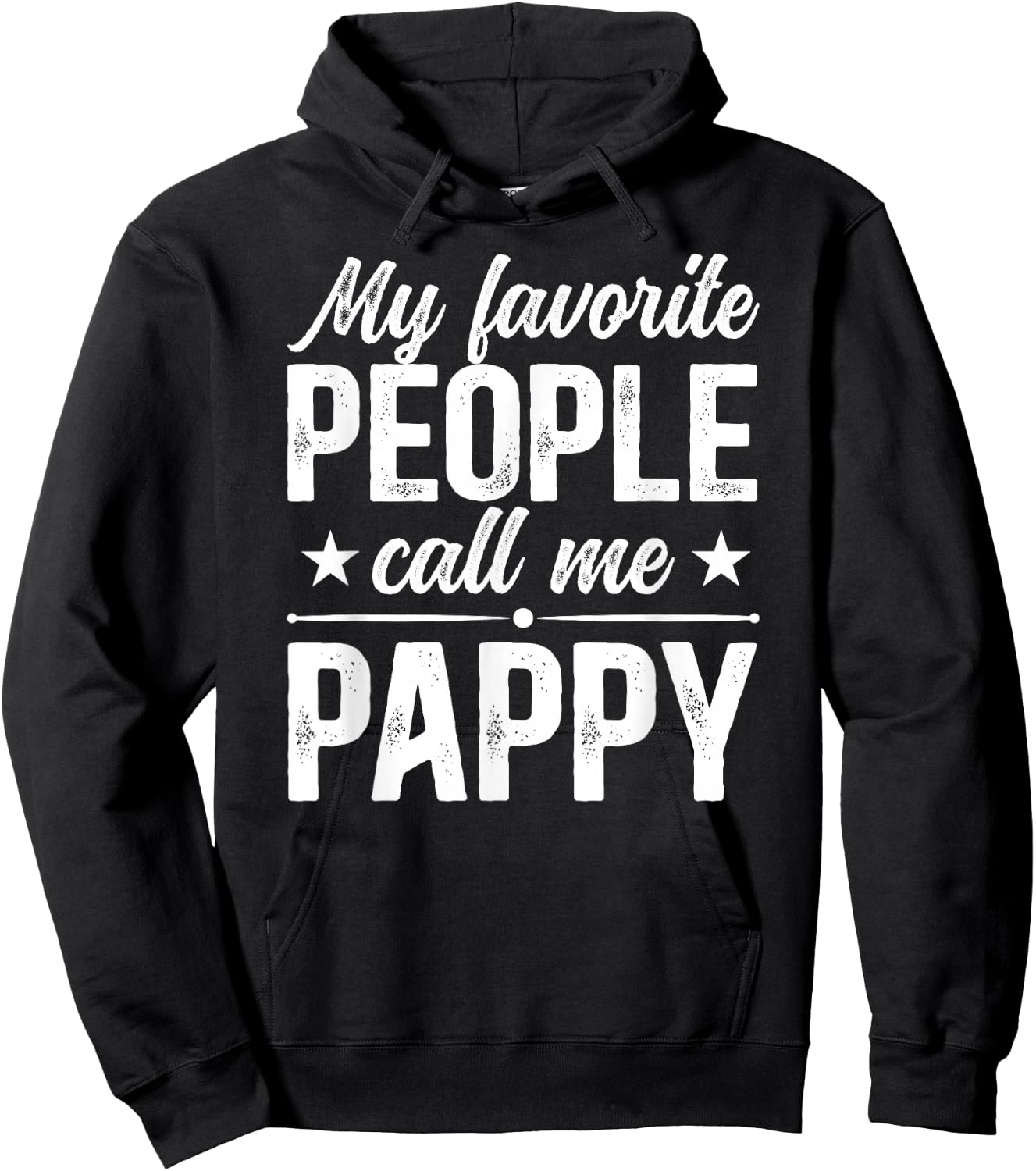 My Favorite People Call Me Pappy Grandpa Pappy Grandfather Hoodie - Hoodie | Black