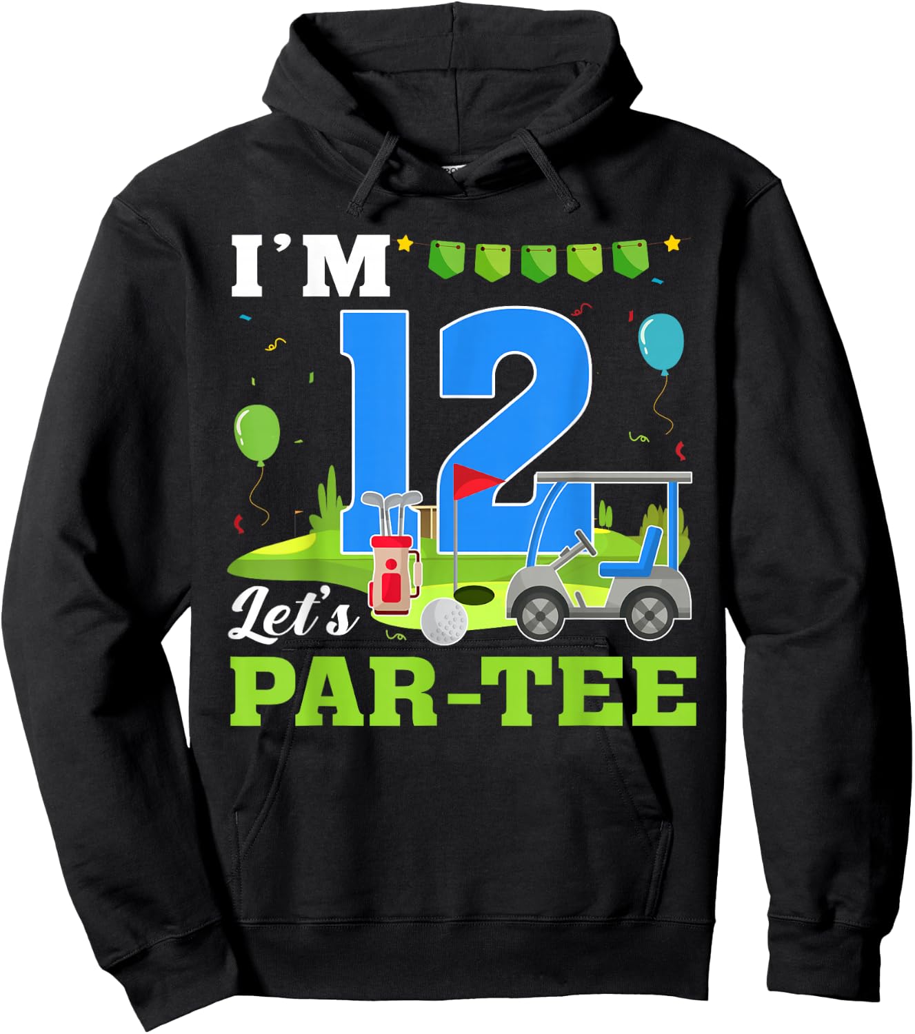I'm 12 Let's Par- Birthday Golf 12th Party Sport Kids Hoodie - Hoodie | Black