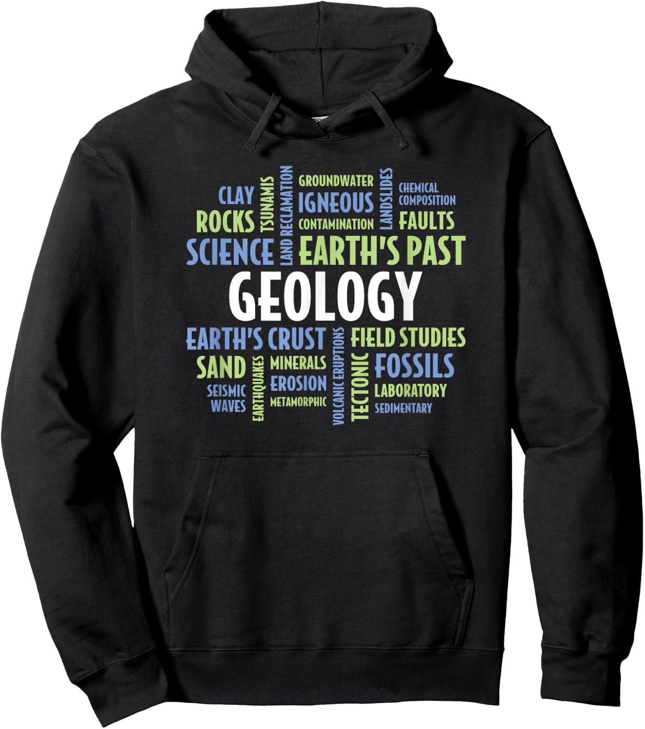 Geology Quotes for Student, Teacher, Professor or Geologist Hoodie - Hoodie | Black