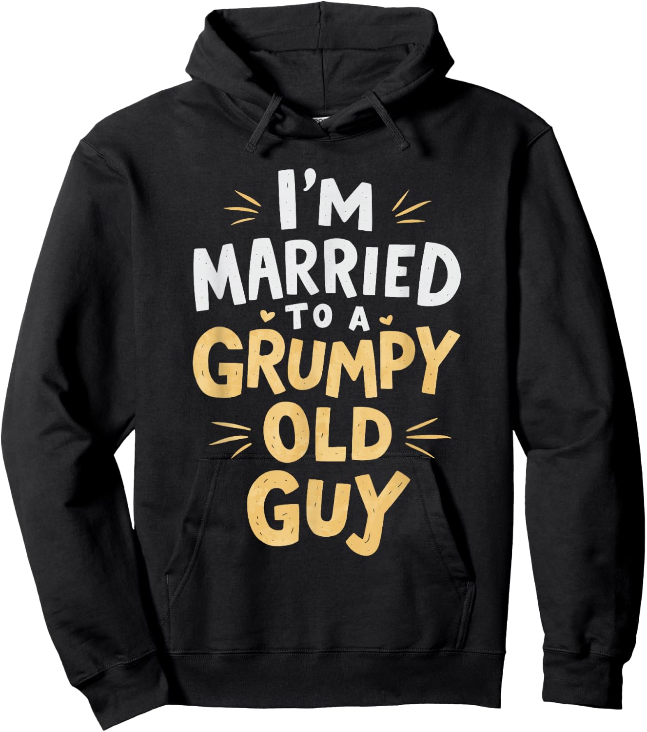 I'm Married To A Grumpy Old Guy Hoodie - Hoodie | Black