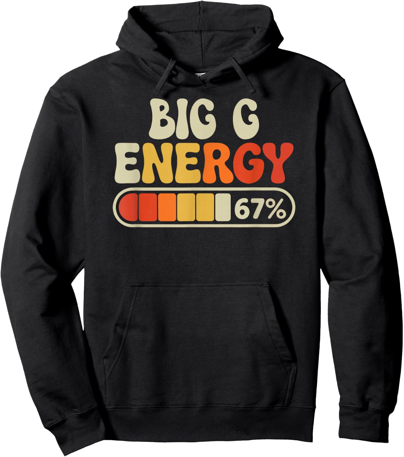 Big G Energy 67 Percent Retro Graphic for Mothers Day Hoodie - Hoodie | Black