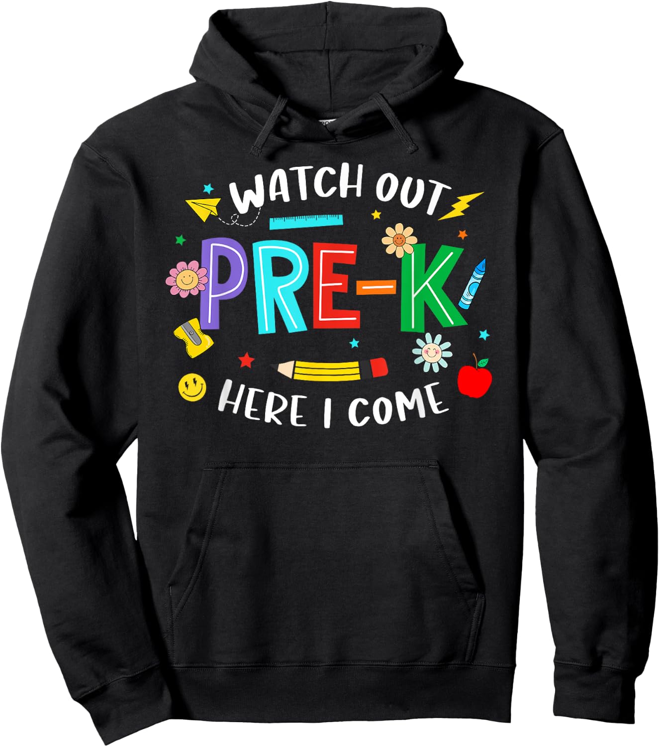 Watch Out Pre K Here I Come Pre K Back To School Teacher Kid Hoodie - Hoodie | Black
