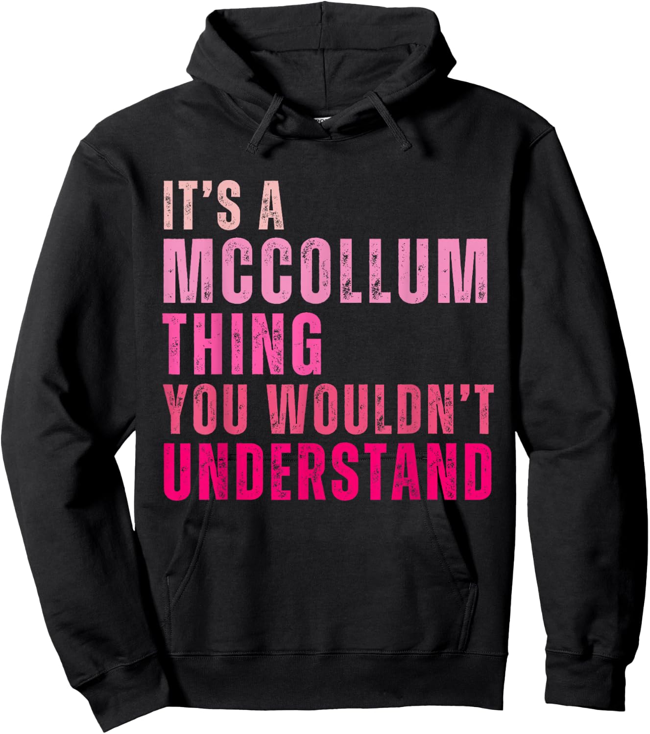 It's A Mccollum Thing You Wouldn't Understand Vintage Hoodie - Hoodie | Black