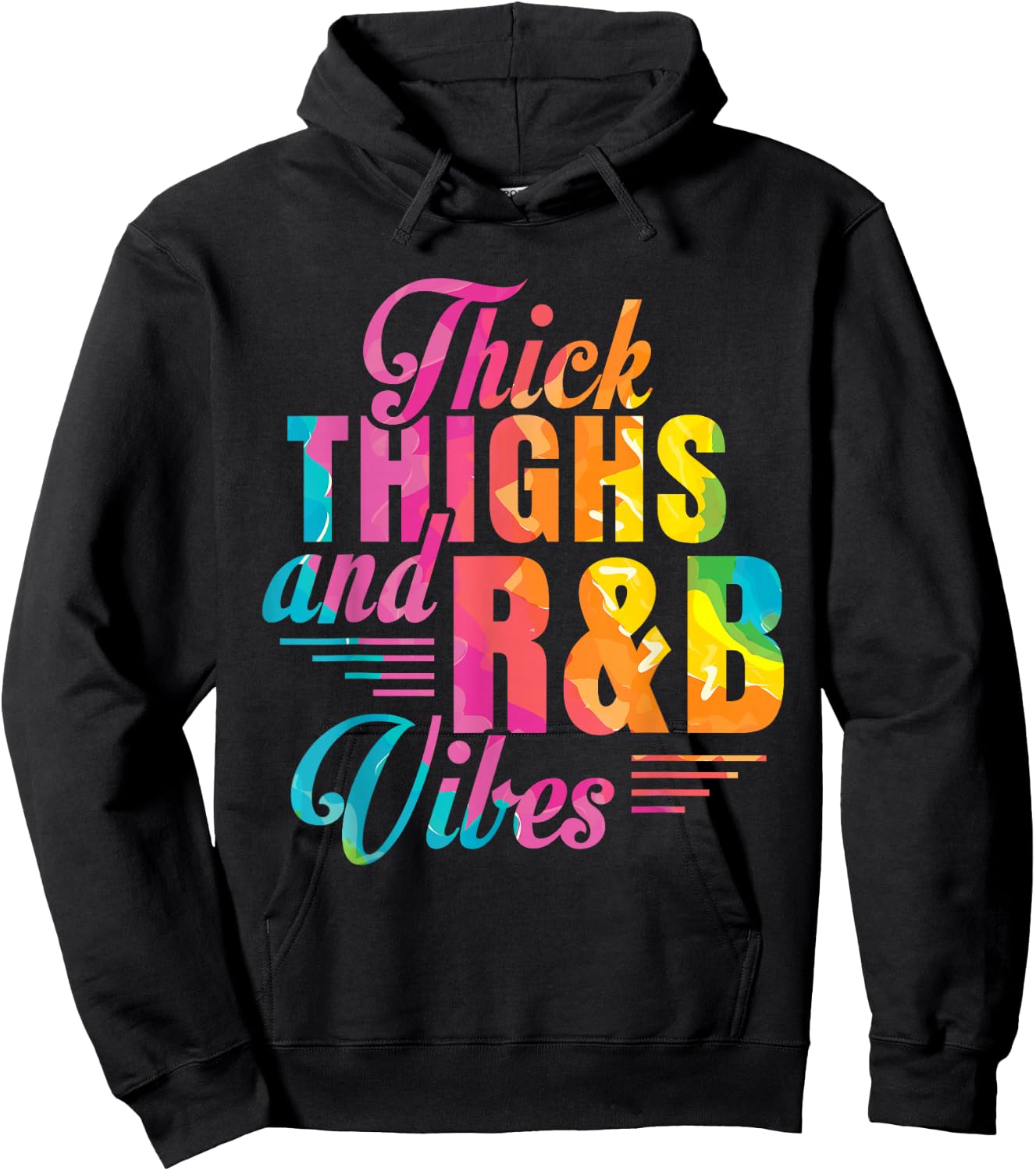 Thick Thighs R&B Vibes Hoodie - Hoodie | Black
