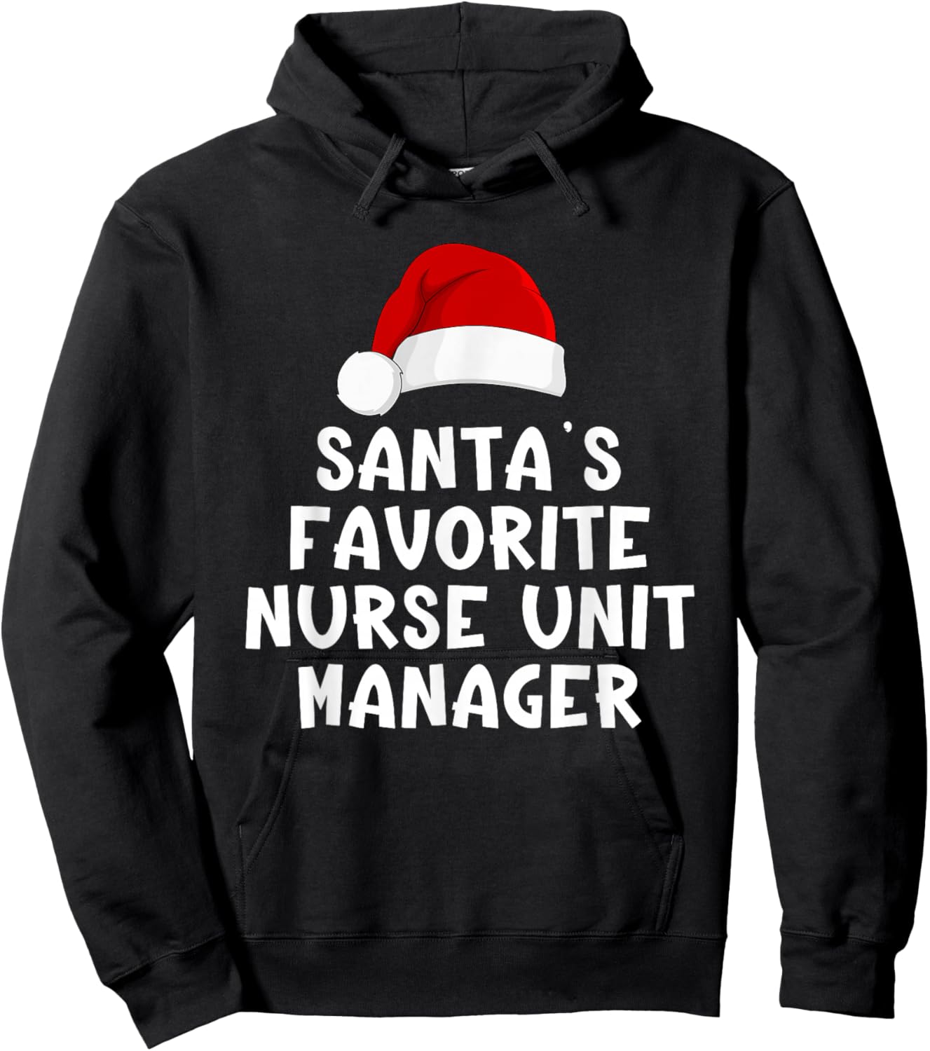 Christmas Santa's Favorite Nurse Unit Manager Funny Pajama Hoodie - Hoodie | Black