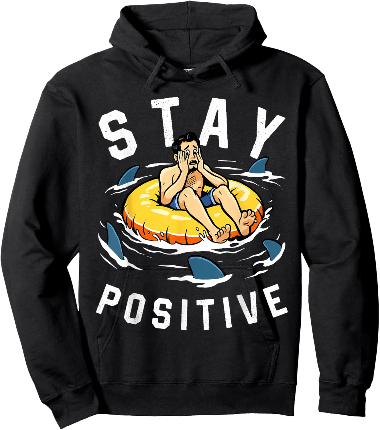 Shark Shirt Stay Positive Shark Lover Wildlife Ocean Animal Hoodie - Hoodie | Black