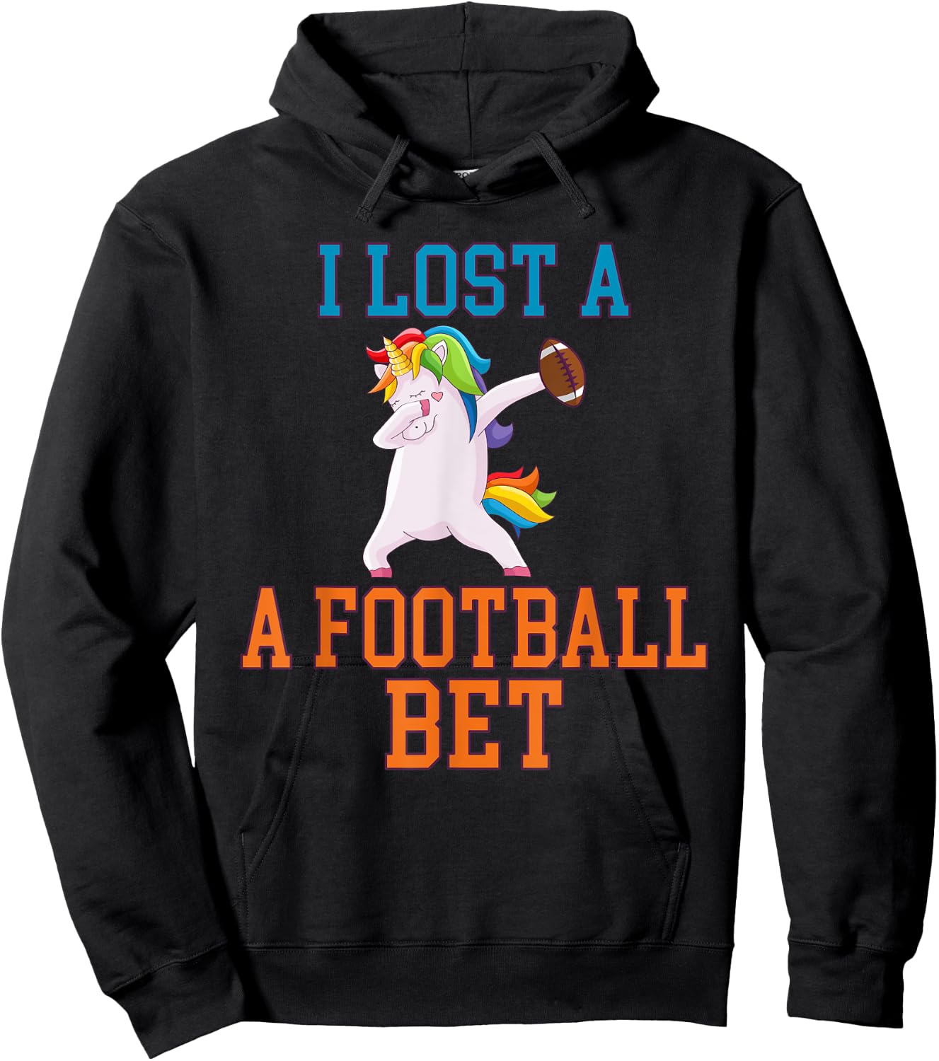 I Lost a Football Bet Hoodie - Hoodie | Black