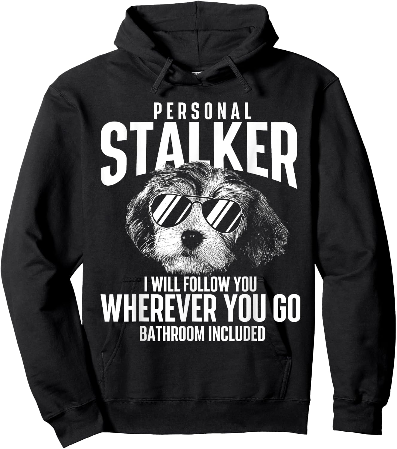 Personal Stalker - Havanese Cuban Havaneser Havanezer Hoodie - Hoodie | Black