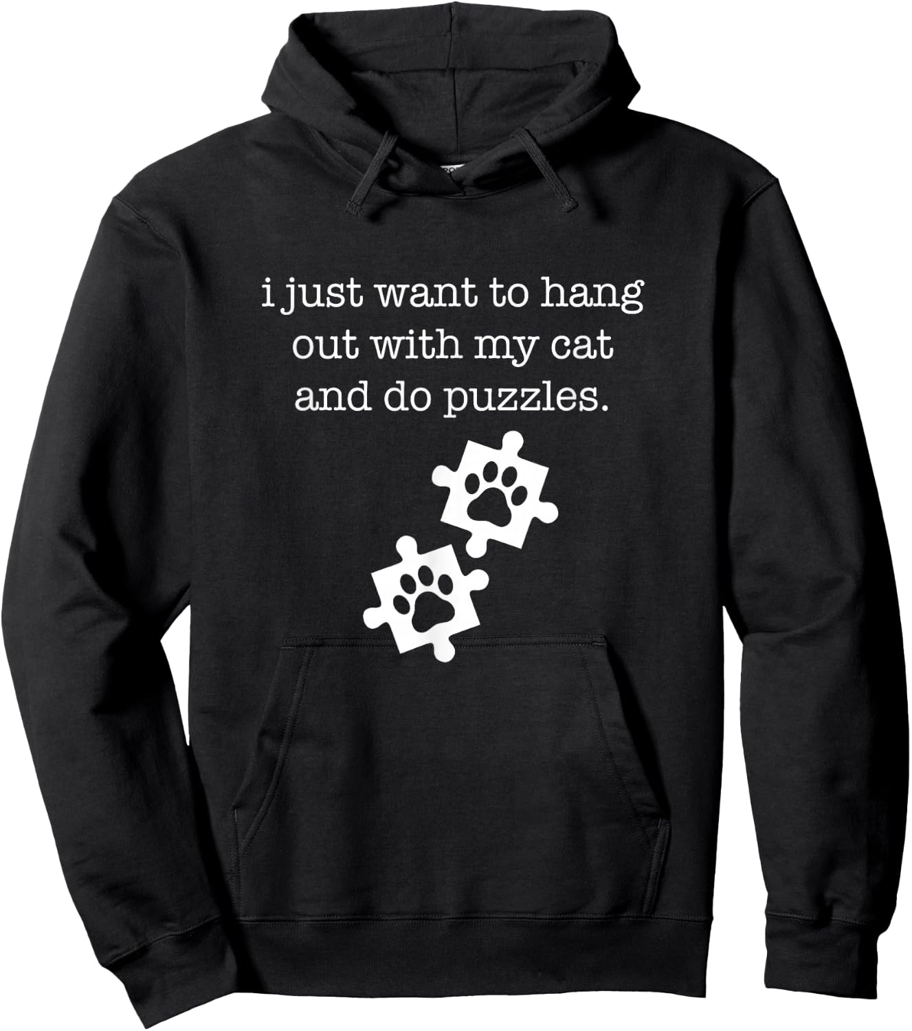 I Just Want To Hang Out With My Cat and Do Puzzles Women Girls Kids Hoodie - Hoodie | Black