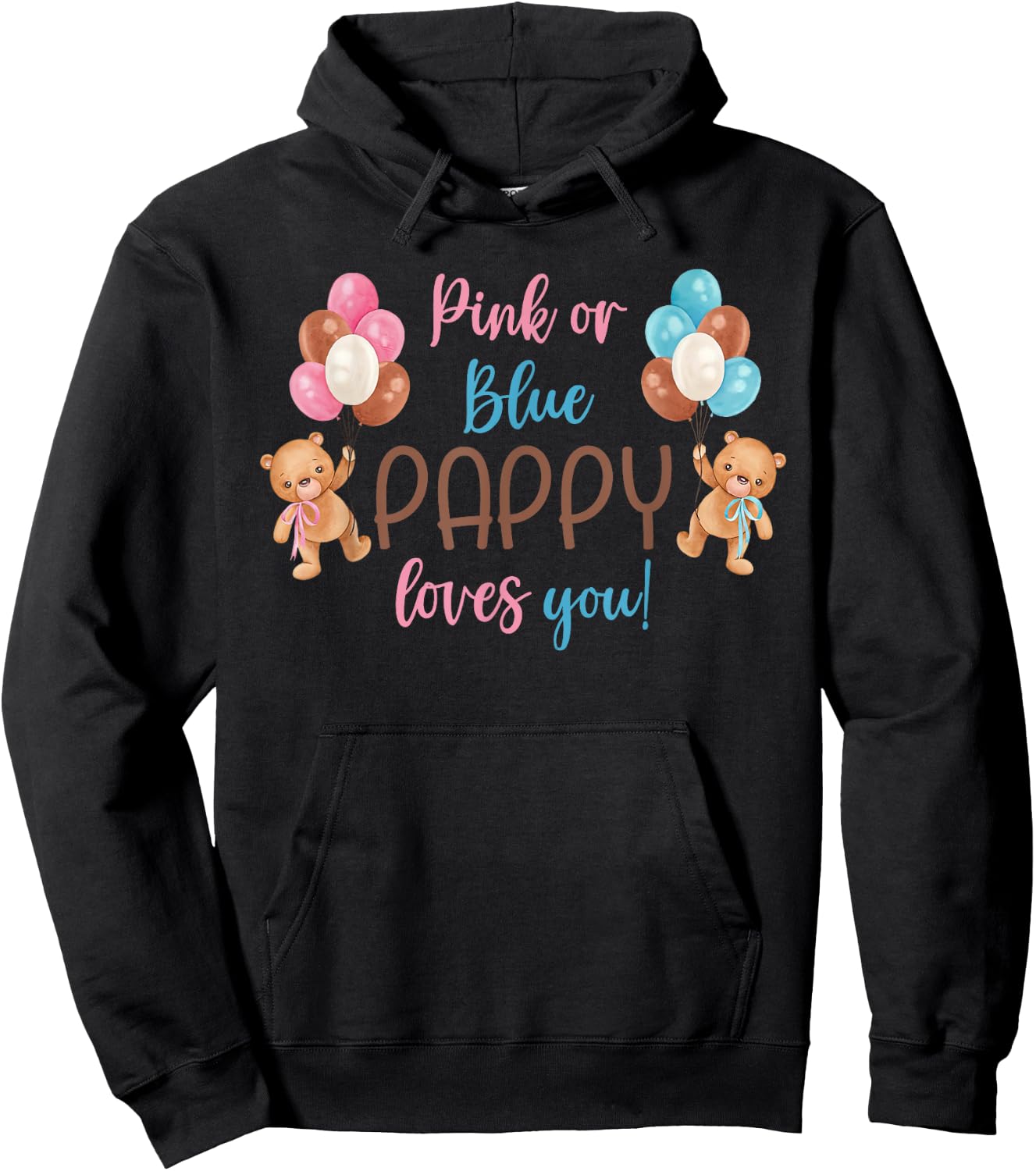 Pink Or Blue Pappy Loves You Gender Reveal Baby Gifts Hoodie - Hoodie | Black