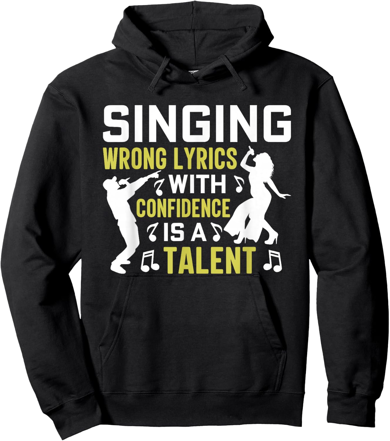 Singing Wrong Lyrics is A Talent Funny Music Singer Musician Hoodie - Hoodie | Black
