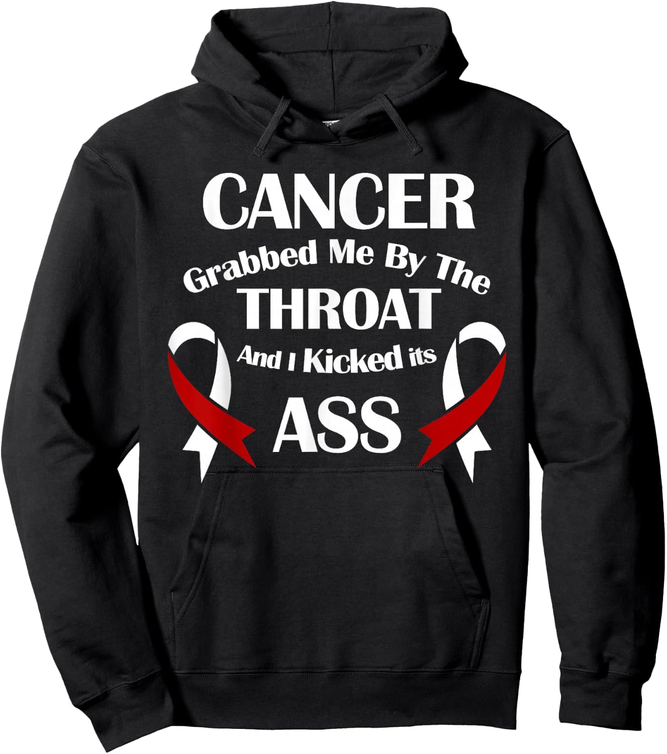 Cancer Awareness Survivor Grabbed Me By The Throat Hoodie - Hoodie | Black