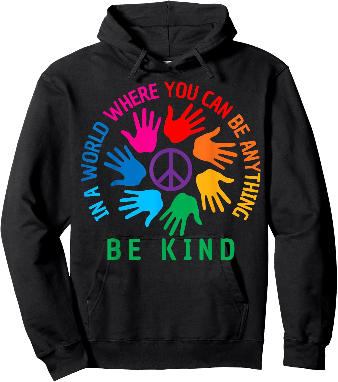 In A World Where You Can Be Anything Be Kind Unity Day Hoodie - Hoodie | Black
