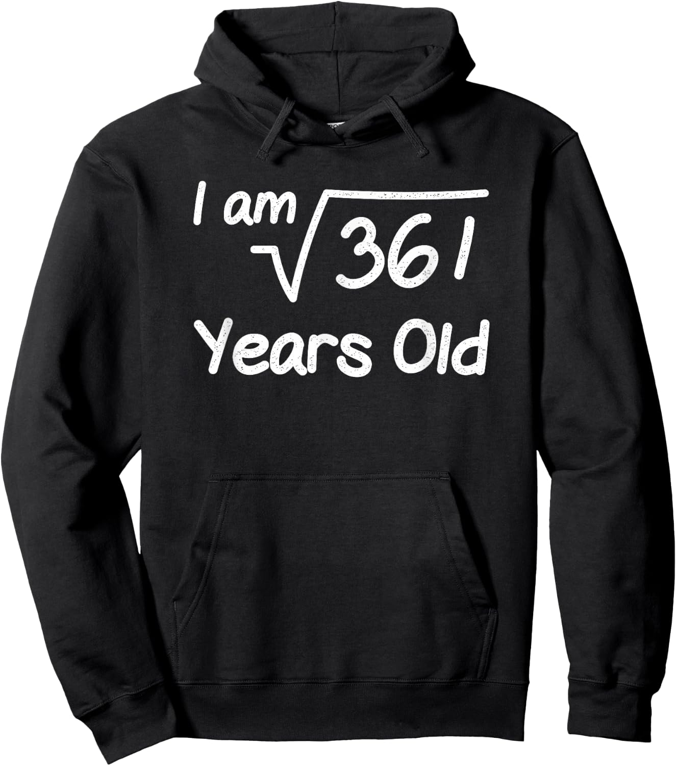 I am Root 361 Years Old 19 Birthday Hoodie - Hoodie | Black