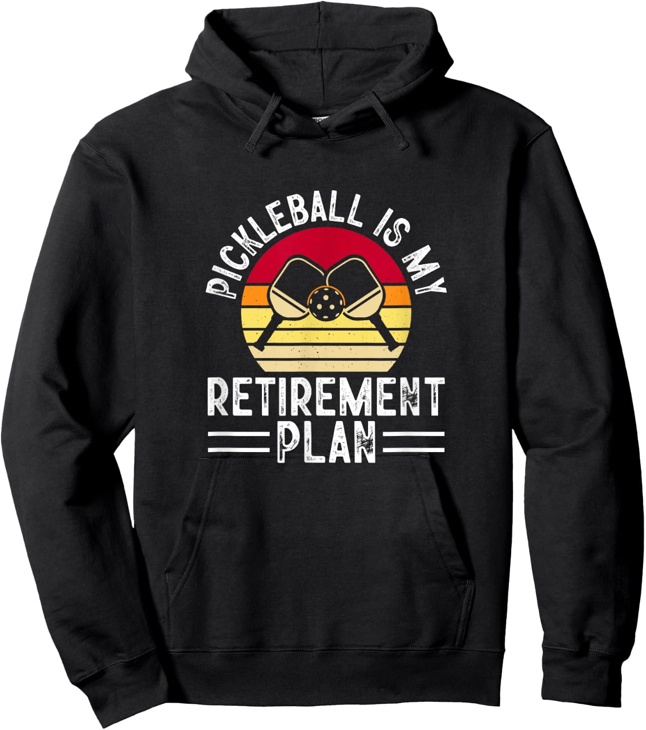 Pickleball is my retirement plan , Small, Black Hoodie - Hoodie | Black