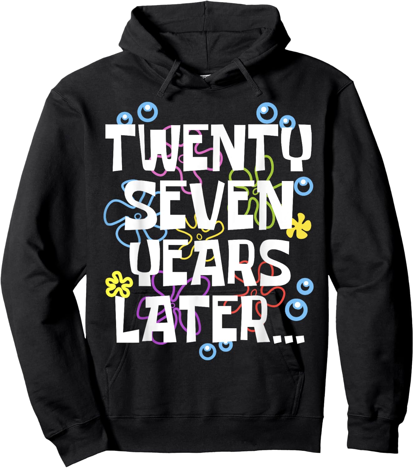 TWENTY SEVEN YEARS LATER 27 year Old Birthday Gifts Bday Hoodie - Hoodie | Black