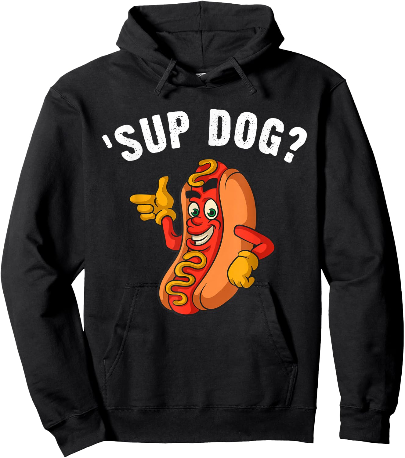 Sup Dog? Casual Cool Graphic For Fun-Loving Hotdog Lovers Hoodie - Hoodie | Black