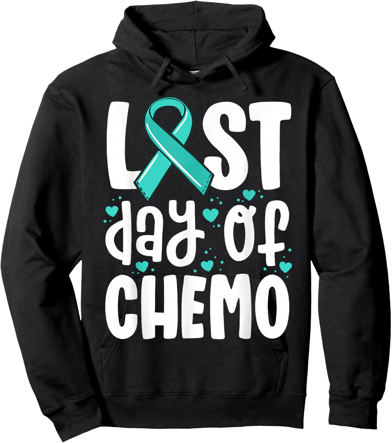 Last Day Of Chemo Shirt Women Ovarian Cancer Support Gifts Hoodie - Hoodie | Black