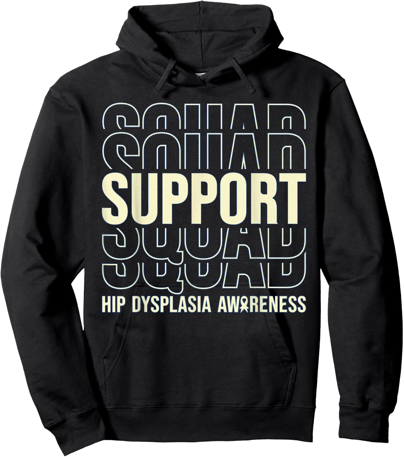 Hip Dysplasia Awareness Support Squad Hoodie - Hoodie | Black