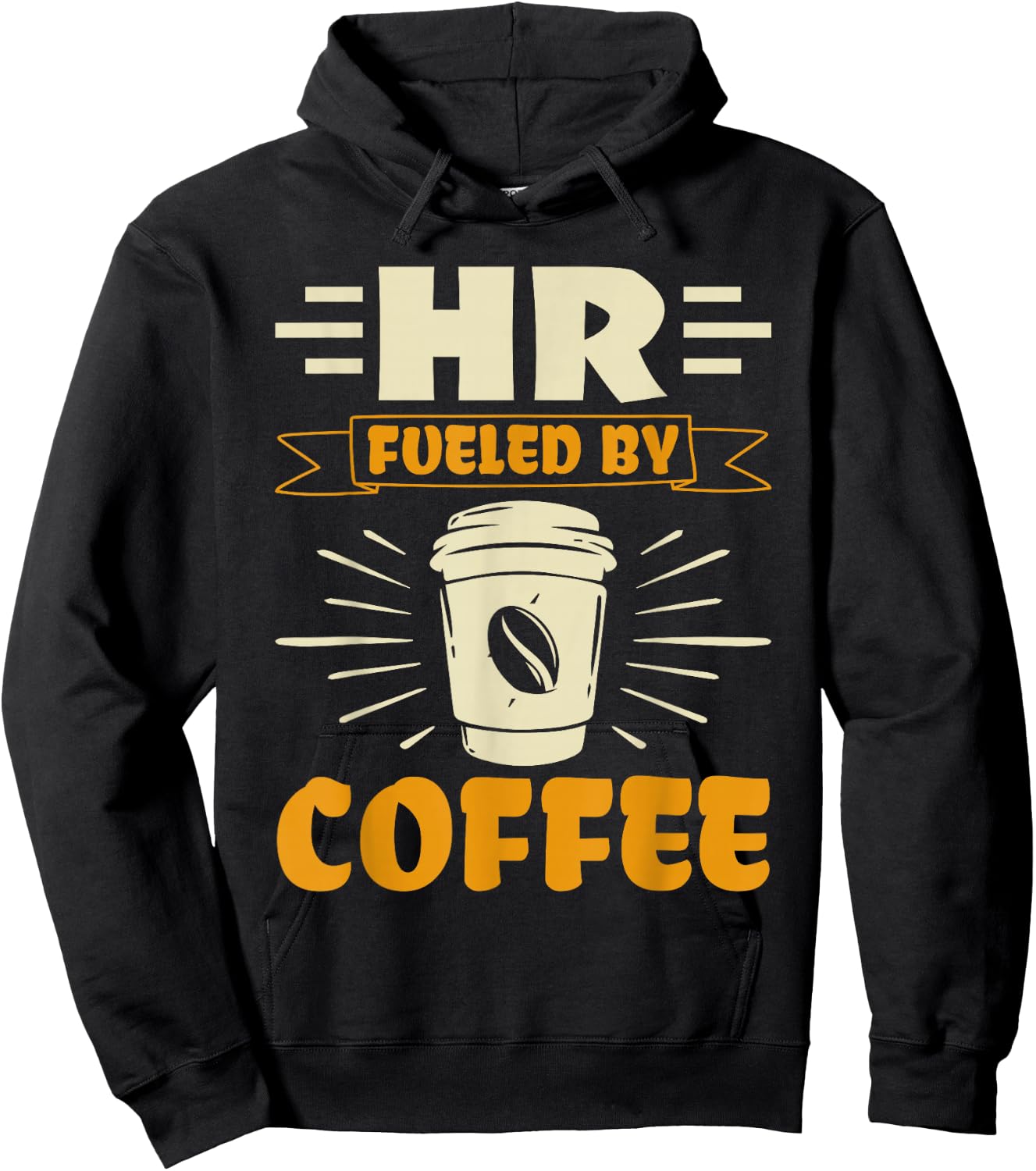 HR fueled by Coffee - HR Management Human Resources Hoodie - Hoodie | Black