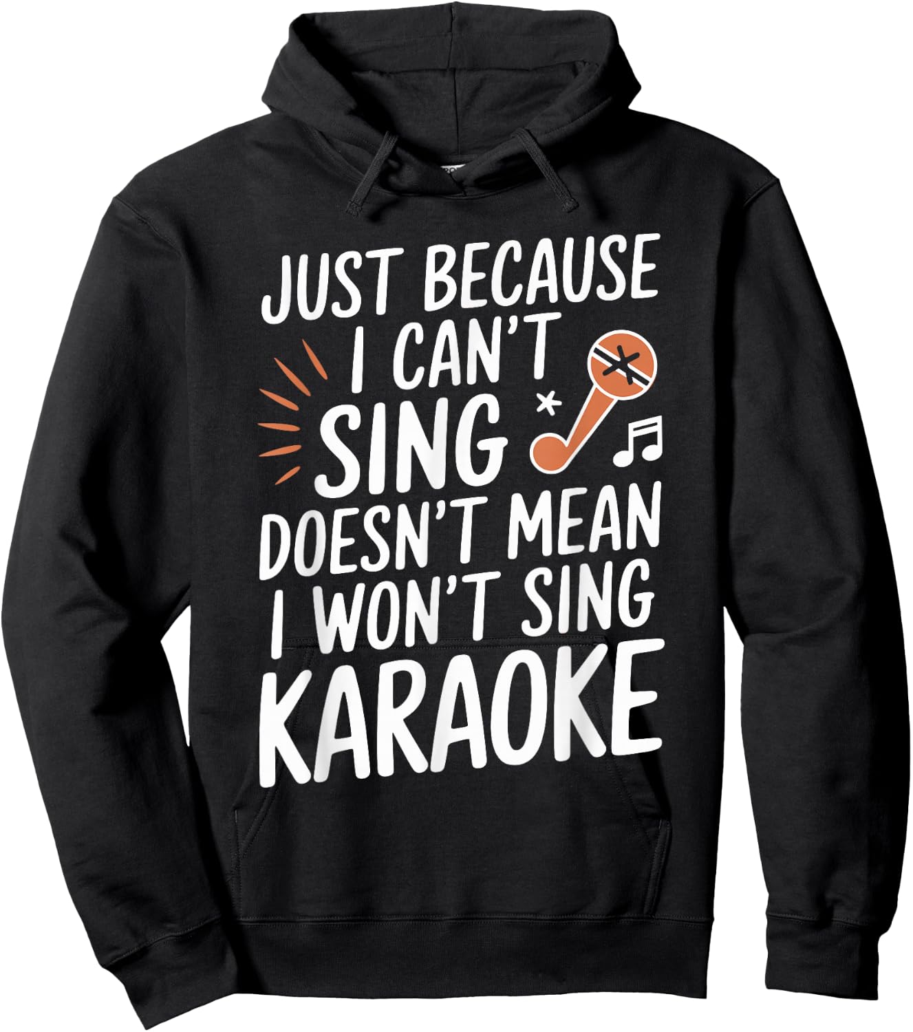 I Can't Sing But I Love Karaoke Fan Hoodie - Hoodie | Black