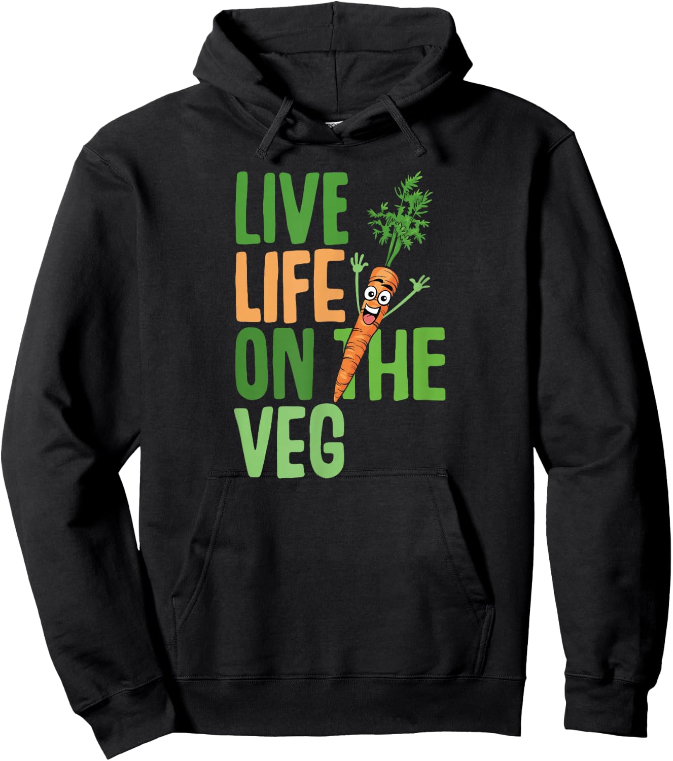 Funny vegetarian, live on the veg, carrot graphic fun vegan Hoodie - Hoodie | Black