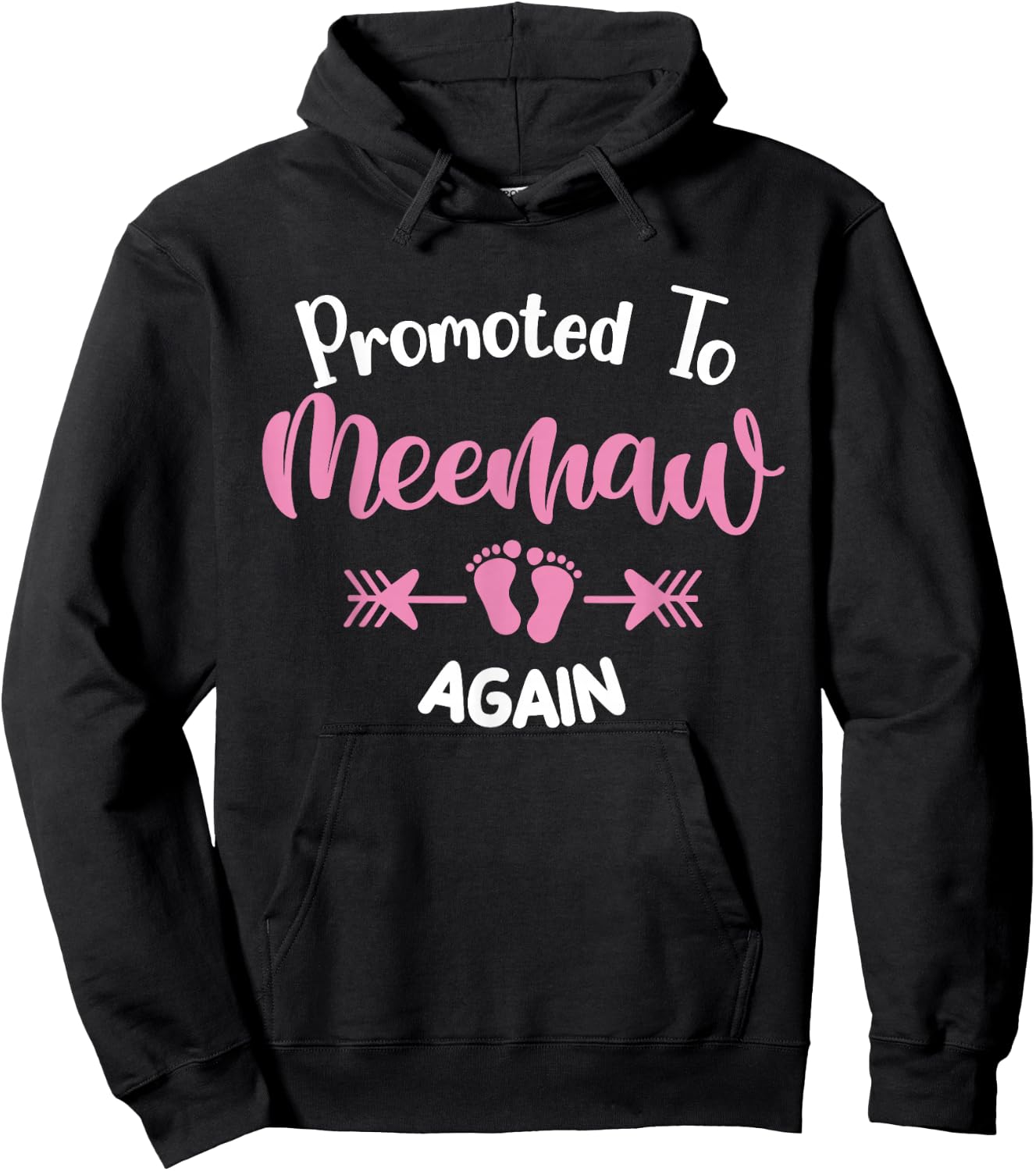 Promoted To Meemaw Again Soon To Be Meemaw Hoodie - Hoodie | Black