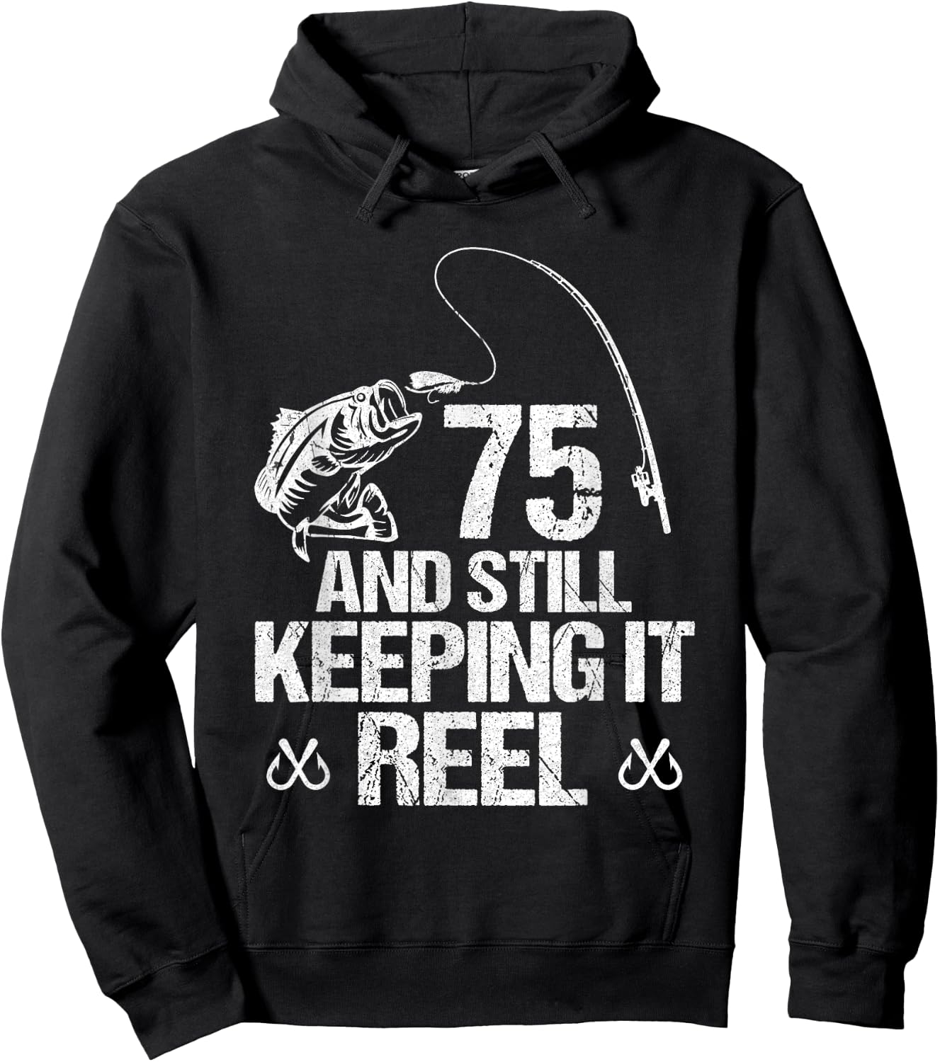 75 And Still Keeping It Reel Fishing 75th Birthday Gifts Hoodie - Hoodie | Black