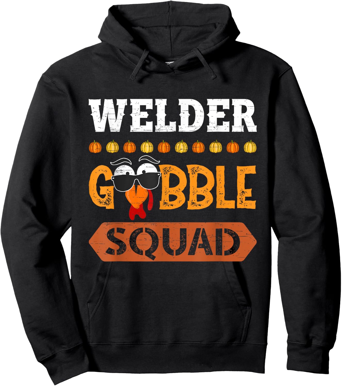 Welder Gobble Squad Turkey Thanksgiving Welding Hoodie - Hoodie | Black