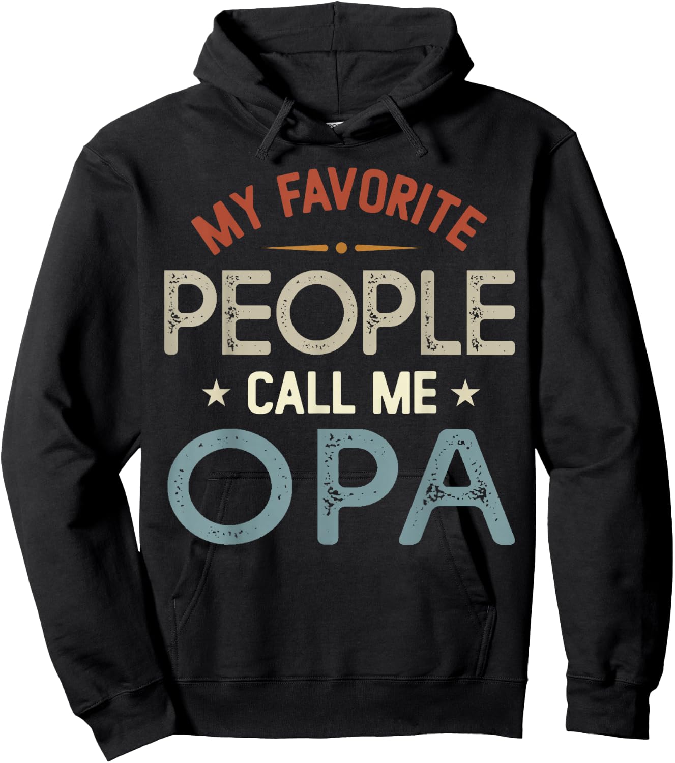 My Favorite People Call Me OPA Vintage Fathers Day Hoodie - Hoodie | Black