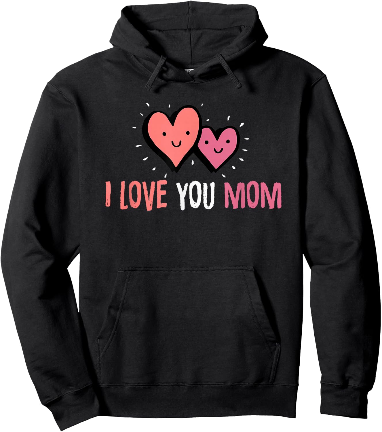 Cute mom Gift I Love You Mom Shirt | Best Mom T Shirt Hoodie - Hoodie | Black