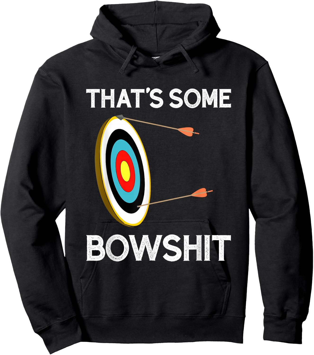 That's Some Bowshit | Funny Archery and Bow Hunting Quote Hoodie - Hoodie | Black